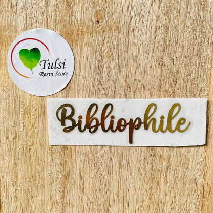Metal Sticker - Bibliophile Tulsi Resin Store